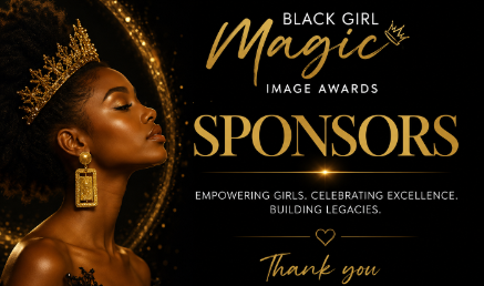 New Sponsors & COMMUNITY PARTNERS Announced for 2026 Black Girl Magic Image Awards